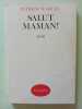 SALUT MAMAN. PATRICK MARLIN PATRICK