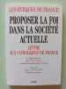 Proposer La Foi Dans La Société Actuelle. Leseveques De France