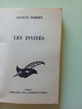 Les Invités (Le Masque). ROBERT JACQUES