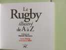 Le Rugby illustré de A à Z. Riff  Harty