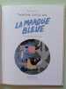 Marque bleue. Pommaux Yvan