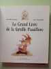 Le Grand Livre de la famille Passiflore. Genevieve Huriet