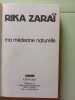 Ma médecine naturelle. Rika Zaraï