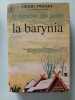 La lumière des justes la barynia. Henri Troyat