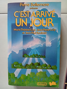 C'est Arrive Un Jour