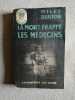 La mort frappe les médecins. Miles Burton