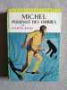 Michel poursuit des ombres. Georges Bayard