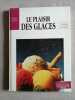 Le Plaisir des Glaces. Patrice Laffont
