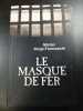 Le masque de fer. Michel Vergé-Franceschi