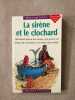La sirène et le clochard. Castets Marie-Laure