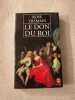 Le Don du Roi. Rose Tremain