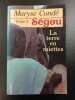 La terre en miettes Ségou Tome 3. Maryse Conde