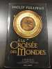 À la croisée des mondes. Philip Pullman