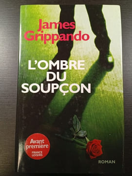 L'ombre du soupçon. James Grippando