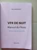 VFR de nuit Manuel du Pilote. Moerenhout Michel