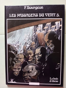 Les Passagers du Vent tome 5 - Le Bois d'Ébène. François Bourgeon