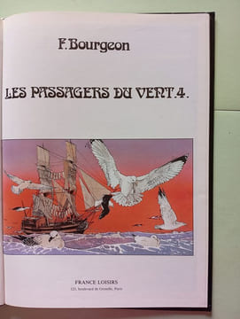Les passagers du vent tome 4 l'heure su serpent. BOURGEON F