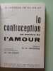 la contraception au service de l'amour. Dr Lagroua Weill-Halle