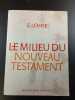 Le milieu du Nouveau Testament. E. Lohse