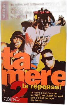 Ta mère Tome 2: La réponse. Arthur