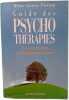 GUIDE DES PSYCHOTHERAPIES. De la psychanalyse au developpement personnel. Pierson  Marie-Louise
