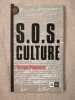 S.O.S. Culture. Regourd Serge