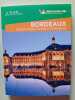Guide Vert Week&GO Bordeaux. Michelin