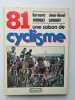 Une Saison de cyclisme. Bernard Hinault Godart