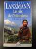 Le Fils de l'Himalaya. Jacques Lanzmann