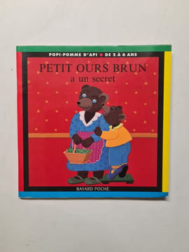 Petit Ours Brun a un secret. Bour Danièle Aubinais Marie