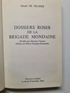 Dossiers roses de la Brigade Mondaine. Gérard De Villiers