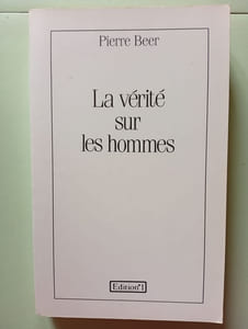 La vérité sur les hommes