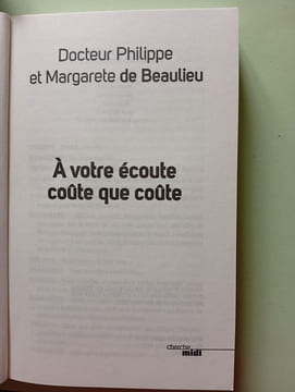 A votre écoute coute que coute. Beaulieu Philippe de Beaulieu Margarete de