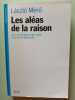 Les Aléas de la raison. De la théorie des jeux à la psychologie. Mero Laszlo