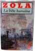 La Bete Humaine. Emile Zola