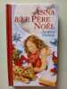 Anna et le Père Noël. Mazeau Jacques