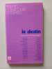 le destin. Pierre Frémy / Michel Sergent