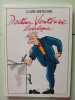 Docteur Ventouse Bobolague. Claire Bretécher