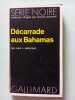 Décarrade aux bahamas. Dan J. Marlowe