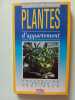 Plantes d'appartement. 