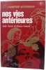 nos vies antérieures. Joan Grant et Denys Kelsey