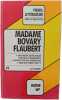 Flaubert madame bovary. Guy Riegert