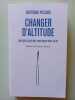 Changer d'altitude. Berthand Piccard