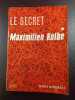 Le Secret de Maximilien Kolbe. Maria Winowska