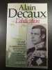 L'abdication. Alain Decaux