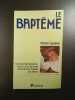 Le Bapteme. Michel Lepretre