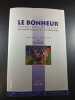 Le Bonheur. Luc Prioref