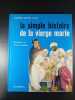 La simple histoire de la vierge Marie. ROBERT BASTIN  O.M.I
