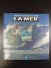 La Mer. Alain Bombard raconte