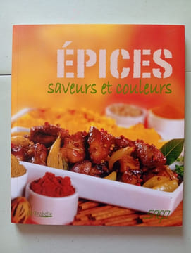 Epices: Saveurs et couleurs. Brillant Corina